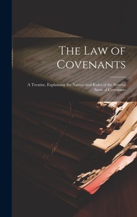 Abbildung von: The Law of Covenants - Legare Street Press