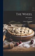 Cover: The Wheel - Legare Street Press