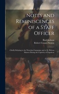 Cover: Notes and Reminiscences of a Staff Officer - Legare Street Press