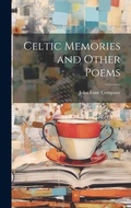 Cover: Celtic Memories and Other Poems - Legare Street Press