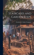 Cover: Staircases and Garden Steps - Legare Street Press