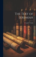 Cover: The Text of Jeremiah - Legare Street Press