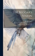 Cover: The Beggar's Vision - Legare Street Press