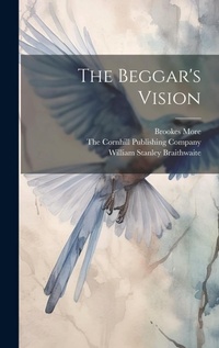 Enlarge image Cover: The Beggar's Vision - Legare Street Press