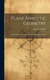 Abbildung von: Plane Analytic Geometry - Legare Street Press