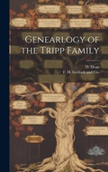 Cover: Genearlogy of the Tripp Family - Legare Street Press