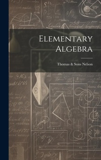 Abbildung von: Elementary Algebra - Legare Street Press