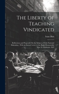Abbildung von: The Liberty of Teaching Vindicated - Legare Street Press