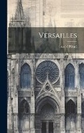 Cover: Versailles - Legare Street Press