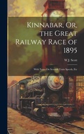 Cover: Kinnabar, Or, the Great Railway Race of 1895 - Legare Street Press