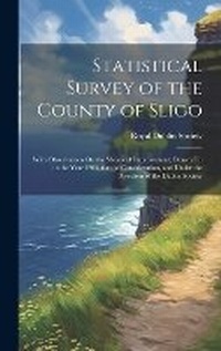 Enlarge image Cover: Statistical Survey of the County of Sligo - Legare Street Press