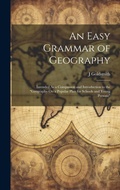 Cover: An Easy Grammar of Geography - Legare Street Press