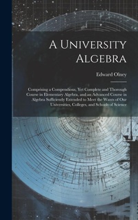 Abbildung von: A University Algebra - Legare Street Press