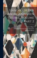 Abbildung von: Handbuch Der Anorganischen Chemie, Volume 2, part 2 - Legare Street Press
