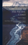 Cover: New Guide to the Pacific Coast - Legare Street Press