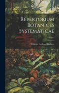 Cover: Repertorium Botanices Systematicae; Volume 4 - Legare Street Press