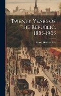Cover: Twenty Years of the Republic, 1885-1905 - Legare Street Press