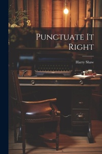 Enlarge image Cover: Punctuate It Right - Legare Street Press
