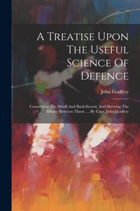 Abbildung von: A Treatise Upon The Useful Science Of Defence - Legare Street Press