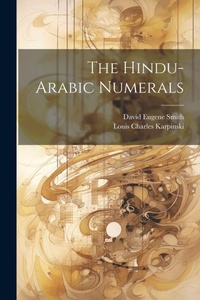 Abbildung von: The Hindu-Arabic Numerals - Legare Street Press