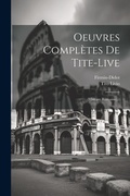Cover: Oeuvres Completes De Tite-live - Legare Street Press