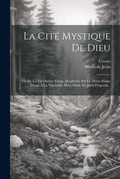 Cover: La Cite Mystique De Dieu - Legare Street Press