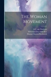 Enlarge image Cover: The Woman Movement - Legare Street Press