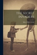 Cover: The Secret Invaders - Legare Street Press