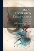 Cover: Linear Regression Diagnostics - Legare Street Press