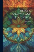 Bild: The Jung Analysis and Education - Legare Street Press