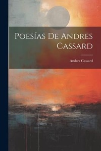 Abbildung von: Poesias De Andres Cassard - Legare Street Press