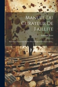 Abbildung von: Manuel Du Curateur De Faillite - Legare Street Press