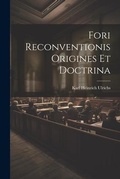 Cover: Fori Reconventionis Origines Et Doctrina - Legare Street Press