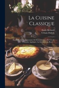 Cover: La Cuisine Classique - Legare Street Press