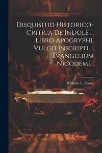 Bild: Disquisitio Historico-critica De Indole ... Libro Apogryphi, Vulgo Inscripti ... Evangelium Nicodemi... - Legare Street Press