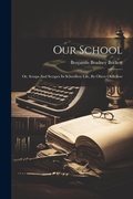 Cover: Our School - Legare Street Press