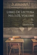 Cover: Libro De Lectura No. 1-[3], Volume 1... - Legare Street Press