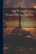 Cover: The Christian Fearless in Death - Legare Street Press