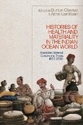 Cover: Histories of Health and Materiality in the Indian Ocean World - Bloomsbury Academic