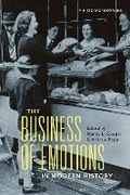 Cover: The Business of Emotions in Modern History - Bloomsbury Academic