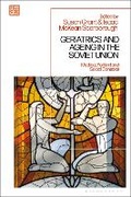Cover: Geriatrics and Ageing in the Soviet Union - Bloomsbury Academic