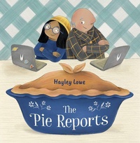 Enlarge image Cover: The Pie Reports - Orca Book Publishers