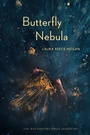 Cover: Butterfly Nebula - University of Nebraska Press