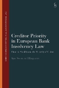 Abbildung von: Creditor Priority in European Bank Insolvency Law - Hart Publishing