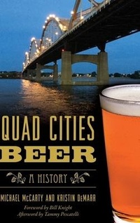 Enlarge image Cover: Quad Cities Beer - HISTORY PR