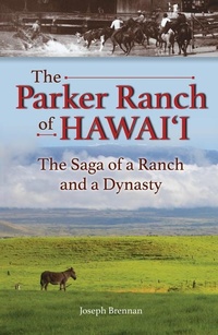 Enlarge image Cover: The Parker Ranch of Hawaii - Mutual Publishing