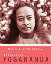 Enlarge image Cover: How to Live Without Fear - CRYSTAL CLARITY PUBLISHERS
