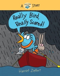Enlarge image Cover: Really Bird, Really Scared! - Red Comet Press LLC