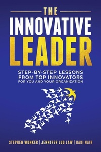 Enlarge image Cover: The Innovative Leader - Morgan James Publishing llc