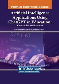 Enlarge image Cover: Artificial Intelligence Applications Using ChatGPT in Education: Case Studies and Practices - Information Science Reference